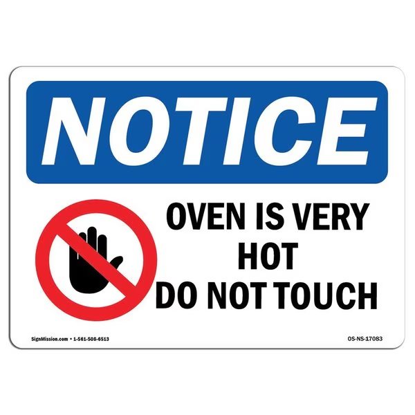 OSHA Sign, Oven Is Very Hot Do Not Touch With Symbol, 14in X 10in Decal, 14
